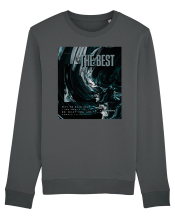 The Best Way To Gain Self-Confidence Is To Do What You Are Afraid To Do Anthracite