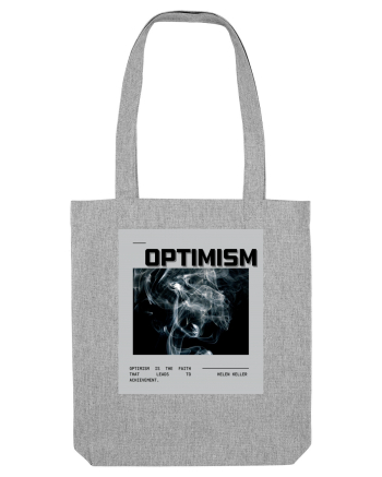 OPTIMISM Heather Grey