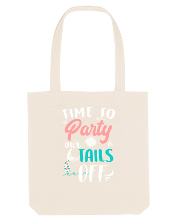Party our tails off Natural