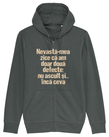 Nevasta-mea zice ca am doar doua defecte Anthracite