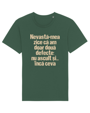 Nevasta-mea zice ca am doar doua defecte Bottle Green