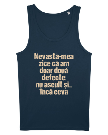 Nevasta-mea zice ca am doar doua defecte Navy