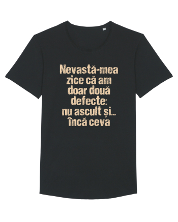 Nevasta-mea zice ca am doar doua defecte Black