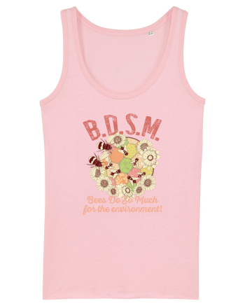 BDSM Bees Do So Much for the environment! Cotton Pink