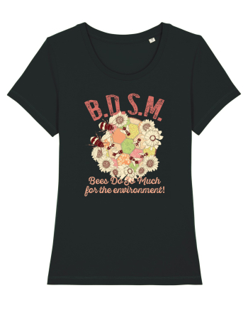 BDSM Bees Do So Much for the environment! Black