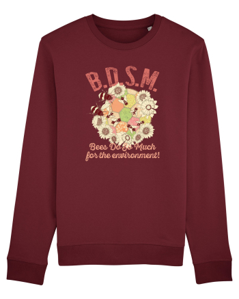 BDSM Bees Do So Much for the environment! Burgundy