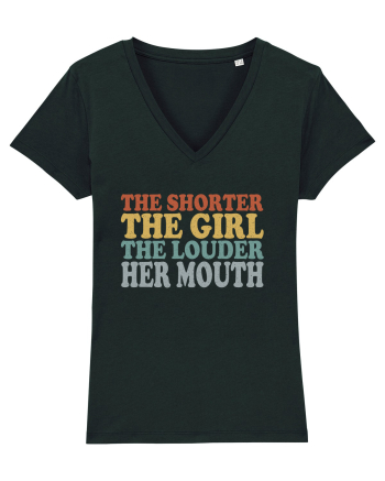 THE SHORTER THE GIRL THE LOUDER HER MOUTH Black