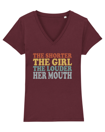 THE SHORTER THE GIRL THE LOUDER HER MOUTH Burgundy