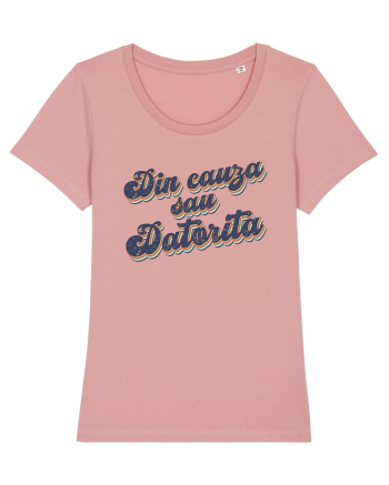 Din cauza sau datorita Canyon Pink