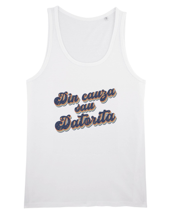 Din cauza sau datorita White