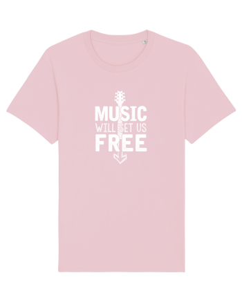 Music will set us free. Cotton Pink