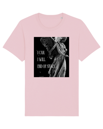 I Can I Will End Of Story Cotton Pink