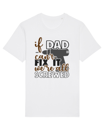 If dad can't fix it we're all screwed White