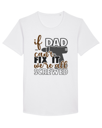 If dad can't fix it we're all screwed White