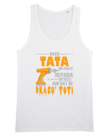 Daca tata nu poate repara am dat de dracu' toti White
