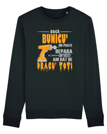 Daca bunicu' nu poate repara am dat de dracu' toti Black