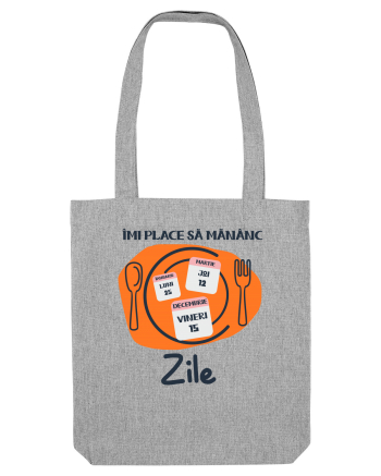 Îmi place să mănânc zile Heather Grey