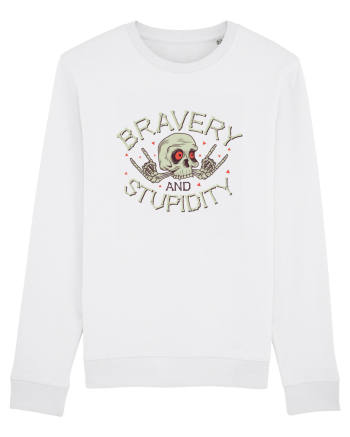 Bravery And Stupidity White