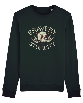 Bravery And Stupidity Black