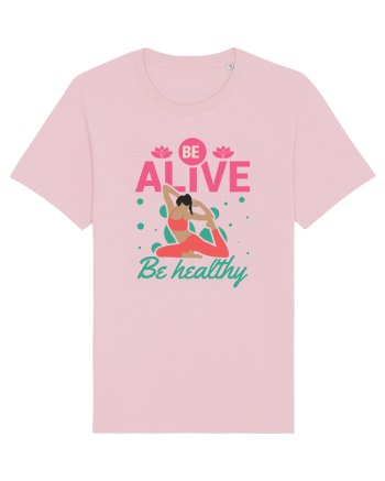 Be Alive be Healthy Cotton Pink