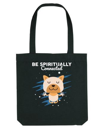 Be Spiritually Connected Black