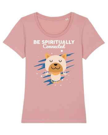 Be Spiritually Connected Canyon Pink