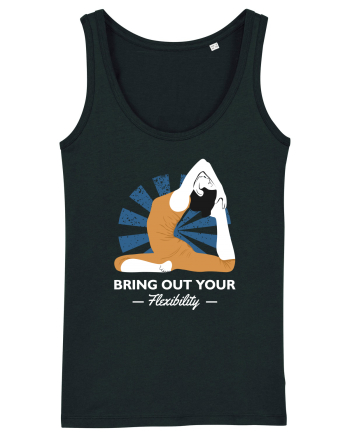 Bring Out Your Flexibility Black