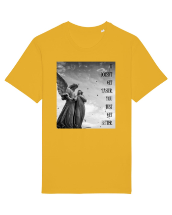 It Doesn t Get Easier You Just Get Better Spectra Yellow