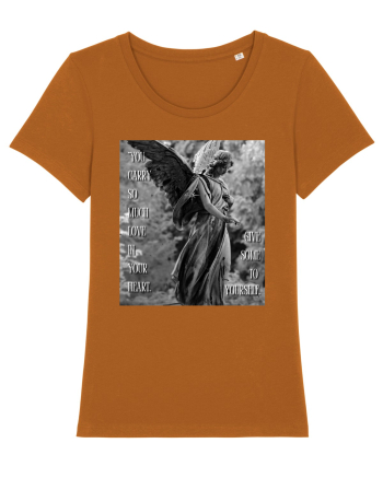 You Carry So Much Love In Your Heart Roasted Orange