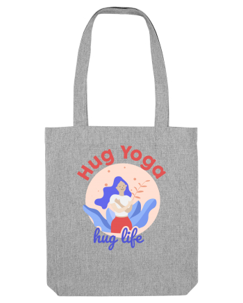 Hug Yoga Hug Life Heather Grey