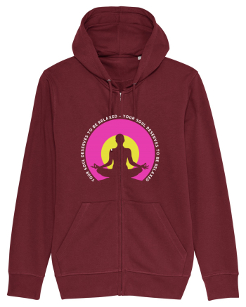 Your Soul Deserves to be Relaxed Burgundy
