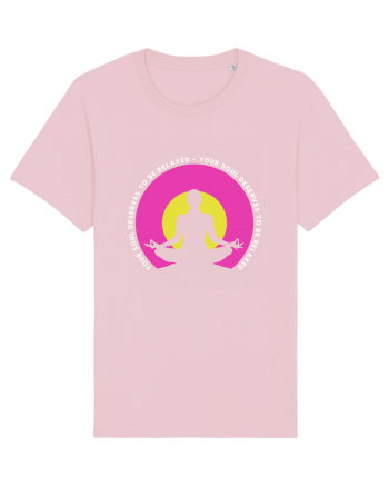 Your Soul Deserves to be Relaxed Cotton Pink