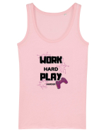 Work Hard Play Harder Maiou Damă Dreamer