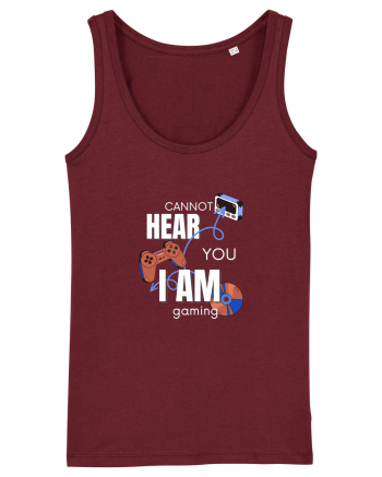 Cannot Hear You I Am Gaming Burgundy