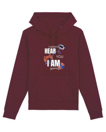 Cannot Hear You I Am Gaming Burgundy