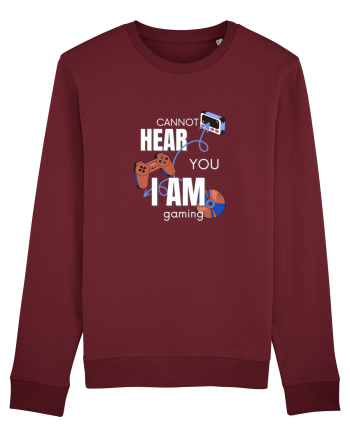 Cannot Hear You I Am Gaming Burgundy