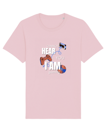 Cannot Hear You I Am Gaming Cotton Pink