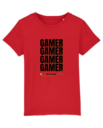GAMER Life Is A Game Red