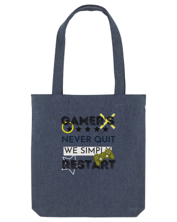 Gamers Never Quit  Midnight Blue
