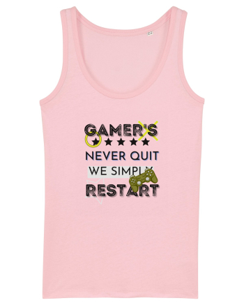 Gamers Never Quit  Cotton Pink