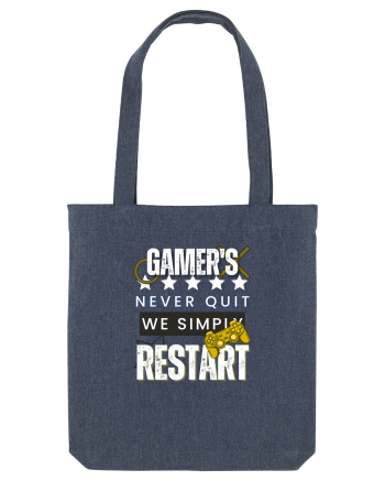Gamers Never Quit  Midnight Blue