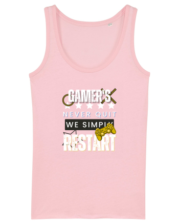 Gamers Never Quit  Cotton Pink