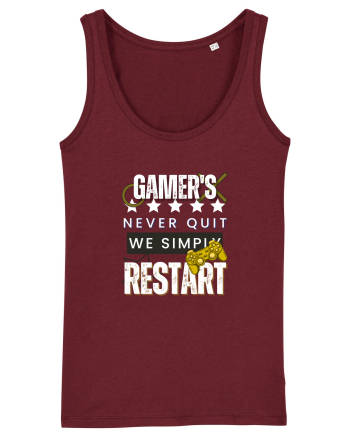 Gamers Never Quit  Burgundy