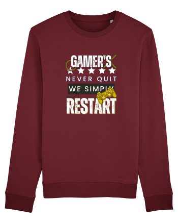 Gamers Never Quit  Burgundy