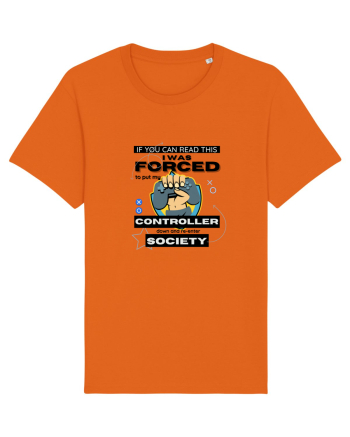 If You Can Read This I Was Forced To Put My Controller Down And Re-enter S Bright Orange