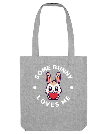 Some bunny loves me 2 Heather Grey