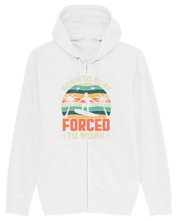 BORN TO SURF FORCED TO WORK White