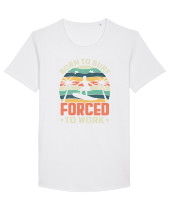 BORN TO SURF FORCED TO WORK White