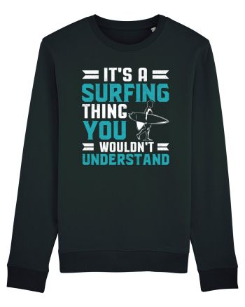 It's A Surfing Thing You Wouldn't Understand Black