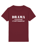 DRAMA is an option Tricou mânecă scurtă  Copii Mini Creator